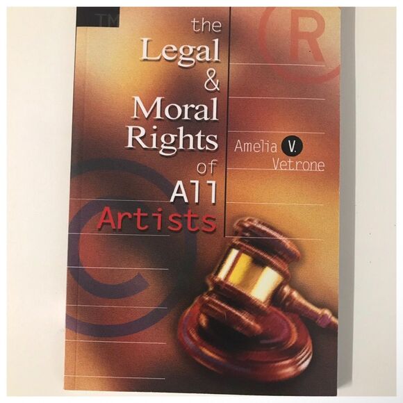 The Legal & Moral Rights Of All Artists by Amelia Vetrone Paperback Book EUC - Picture 1 of 10